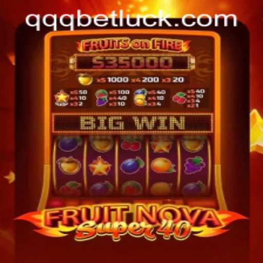 Exploring FruitNovaSuper40: A Comprehensive Guide with qqqbet PH Login